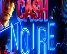 
                            Cash Noire