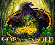 
                            Goblin's Gold