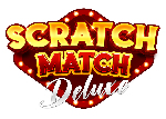 
                            Scratch Match Deluxe