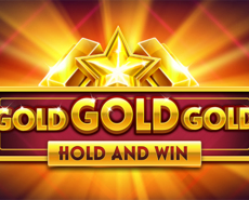 
                            Gold Gold Gold Hold and Win