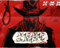 
                            Dead, Dead Or Deader
