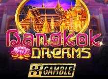 
                            Bangkok Dreams Gamble Feature