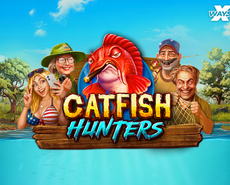 
                            Catfish Hunters