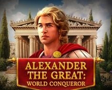 
                            Alexander The Great: World Conqueror