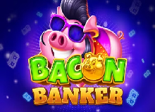 
                            Bacon Banker