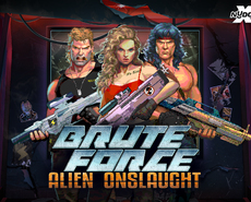 
                            BRUTE FORCE: ALIEN ONSLAUGHT