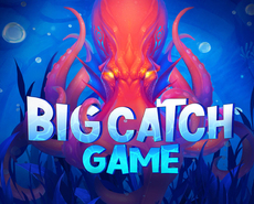 
                            Big Catch