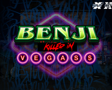 
                            Benji Killed in Vegas