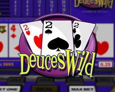 
                            Deuces Wild